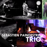 sebastien paindestre trio avec JC Oleksiak et A Paganotti